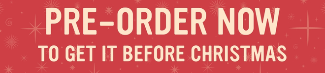 PRE-ORDER NOW TO GET BEFORE CHRISTMAS.jpg